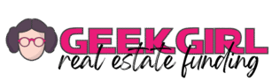 geekgirl real estate funding